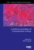 A Political Sociology of Transnational Europe 1907301852 Book Cover