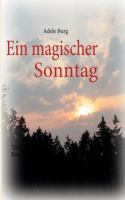 Ein magischer Sonntag: Das Wunder von Glosberg 3839169275 Book Cover