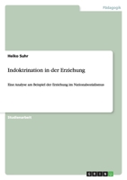 Indoktrination in der Erziehung 3656097623 Book Cover