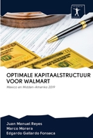 OPTIMALE KAPITAALSTRUCTUUR VOOR WALMART: Mexico en Midden-Amerika 2019 6200948089 Book Cover