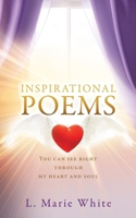 Inspirational Poems: You can see right through my heart and soul 1662892330 Book Cover