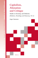 Capitalism, Alienation and Critique 900436241X Book Cover