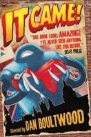 It Came! 1782760059 Book Cover