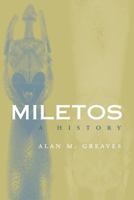 Miletos: A History 0415488095 Book Cover