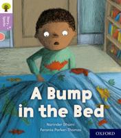 Oxford Reading Tree Story Sparks: Oxford Level 1+: A Bump in the Bed 0198414846 Book Cover