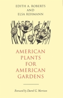 American Plants for American Gardens 0820318515 Book Cover