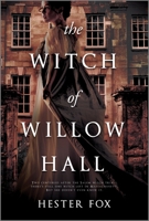 The Witch of Willow Hall 1525833014 Book Cover