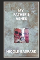 My Father's Ashes 1679636545 Book Cover