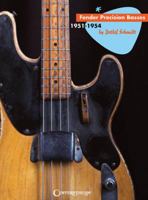 Fender Precision Basses 1951-1954 1574242547 Book Cover