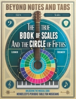 The True Book of Scales and the Circle of Fifths B0CVTJ6JGW Book Cover