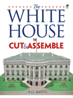 The White House Cut Assemble 0486476812 Book Cover