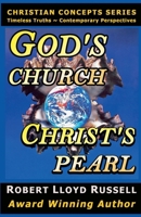 God's Church: Christ's Pearl 1393348599 Book Cover