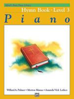 Alfred's Basic Piano Library Hymn Book, Bk 3 0739021222 Book Cover