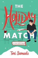 The Holiday Match B0BJ74SB1D Book Cover