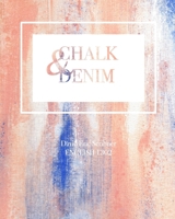 Chalk & Denim 1530944694 Book Cover
