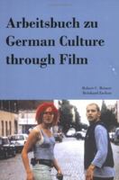 Arbeitsbuch zu German Culture Through Film (in German) 1585101451 Book Cover