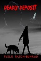 Deadly Deposit (Miranda Craig Thiller) B0F87PDC3P Book Cover