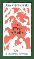 The First Noel: A Christmas Carousel 0763621900 Book Cover