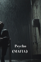 Psycho (MAFIA) B0DQ9FLX8D Book Cover