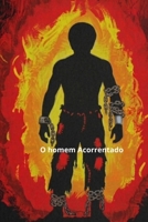 O Acorrentado: Grimorios Painesferianos III (Grimórios e textos perdidos Painesferianos.) (Portuguese Edition) B0GXKWB73M Book Cover
