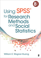 Using SPSS® for Research Methods and Social Statistics 1071884379 Book Cover