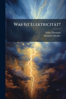 Was Ist Elektricität? 1149593318 Book Cover
