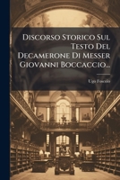 Discorso Storico Sul Testo Del Decamerone Di Messer Giovanni Boccaccio... 1277949468 Book Cover