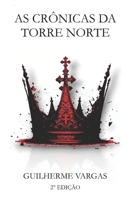 As Crônicas da Torre Norte (Portuguese Edition) B0F89GGYSH Book Cover