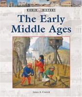 The Early Middle Ages (World History) 1560062460 Book Cover