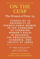 On the Cusp: The Women of Penn '64 069208231X Book Cover