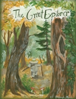 The Great Explorer 1951157028 Book Cover