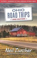 Ohio Road Trips: 52 Trips--more Than 500 Fun and Unusual Getaway Ideas in Ohio! 1886228957 Book Cover