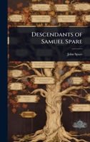 Descendants of Samuel Spare 102408308X Book Cover