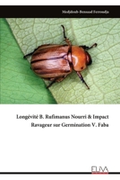 Longévité B. Rufimanus Nourri & Impact Ravageur sur Germination V. Faba (French Edition) 9999342507 Book Cover