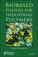Biobased Polyols for Industrial Polymers 1119620163 Book Cover