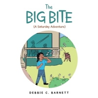 The Big Bite: A Saturday Adventure 1639458662 Book Cover
