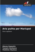Aria pulita per Mariupol (Italian Edition) 6209073484 Book Cover