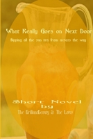 What Really Goes On Next Door 0359179045 Book Cover