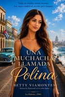 Una muchacha llamada Polina 1955848149 Book Cover