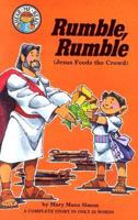 Rumble, Rumble: Mark 6:23-44 (Jesus Feeds the Crowd) (Hear Me Read Level 1 Series) 0570041791 Book Cover