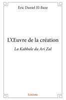 L’Œuvre de la création (French Edition) 2334024589 Book Cover