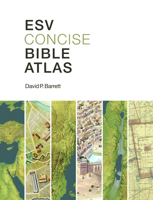 ESV Concise Bible Atlas 1433513749 Book Cover