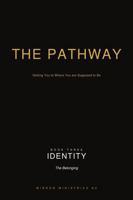Identity: The Belonging (THE PATHWAY) B0HHD2B1XP Book Cover