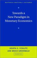 Towards a New Paradigm in Monetary Economics 0521008050 Book Cover