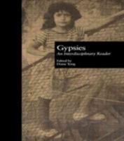 Gypsies: An Interdisciplinary Reader (Garland Reference Library of the Humanities) 0824075412 Book Cover
