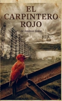 El Carpintero Rojo (Spanish Edition) 9403854154 Book Cover