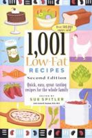 1,001 Low-Fat Recipes: Quick, Easy, Great Tasting Recipes for the Whole Family 094062589X Book Cover