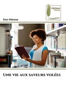 Une vie aux saveurs volées 6209587941 Book Cover