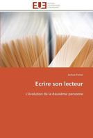 Ecrire Son Lecteur 384179727X Book Cover