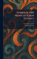 Symbolik Der Menschlichen Gestalt (German Edition) 1026022991 Book Cover